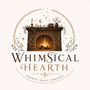 Whimsical Hearth - Home
